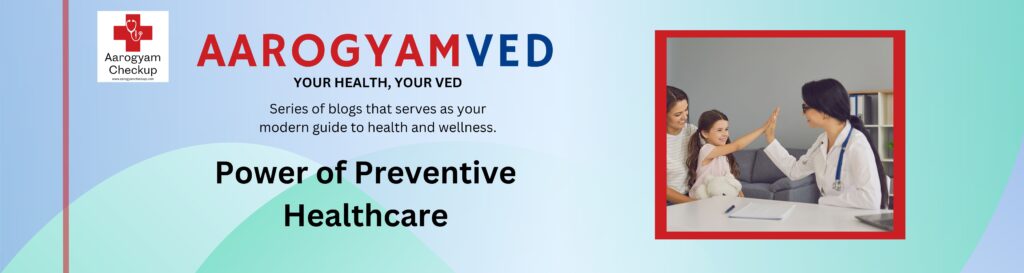 Power of Preventive Healthcare