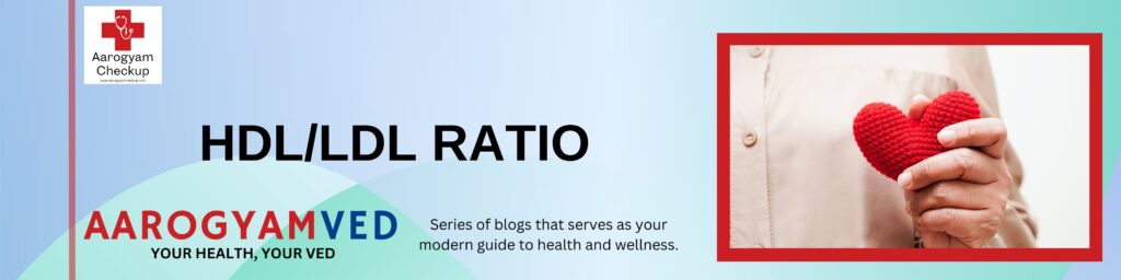 HDL/LDL Ratio