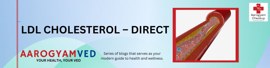 LDL CHOLESTEROL – DIRECT